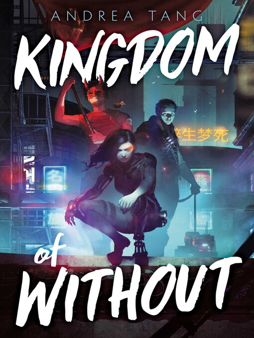Title details for Kingdom of Without by Andrea Tang - Available